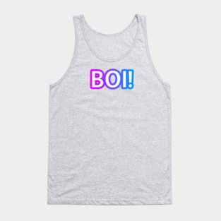 BOI! Tank Top